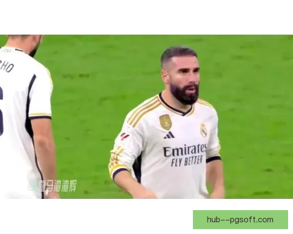 皇马官方宣布卡瓦哈尔续约至2026年继续为球队效力