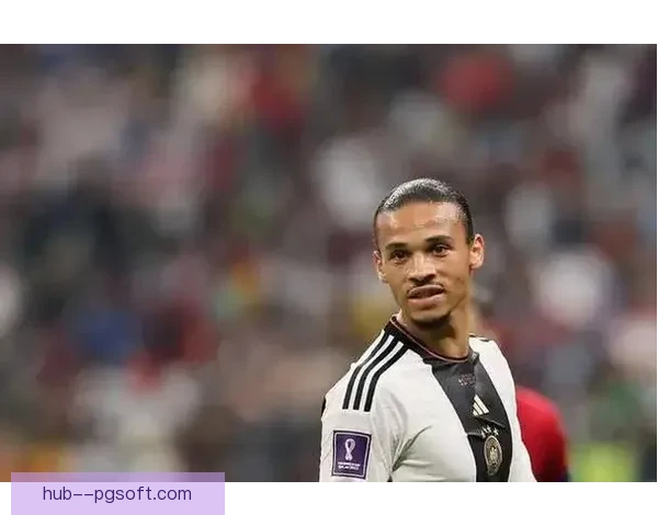 萨内替补登场远射连连破门成为比赛转折点的隐形英雄再次证明核心价值